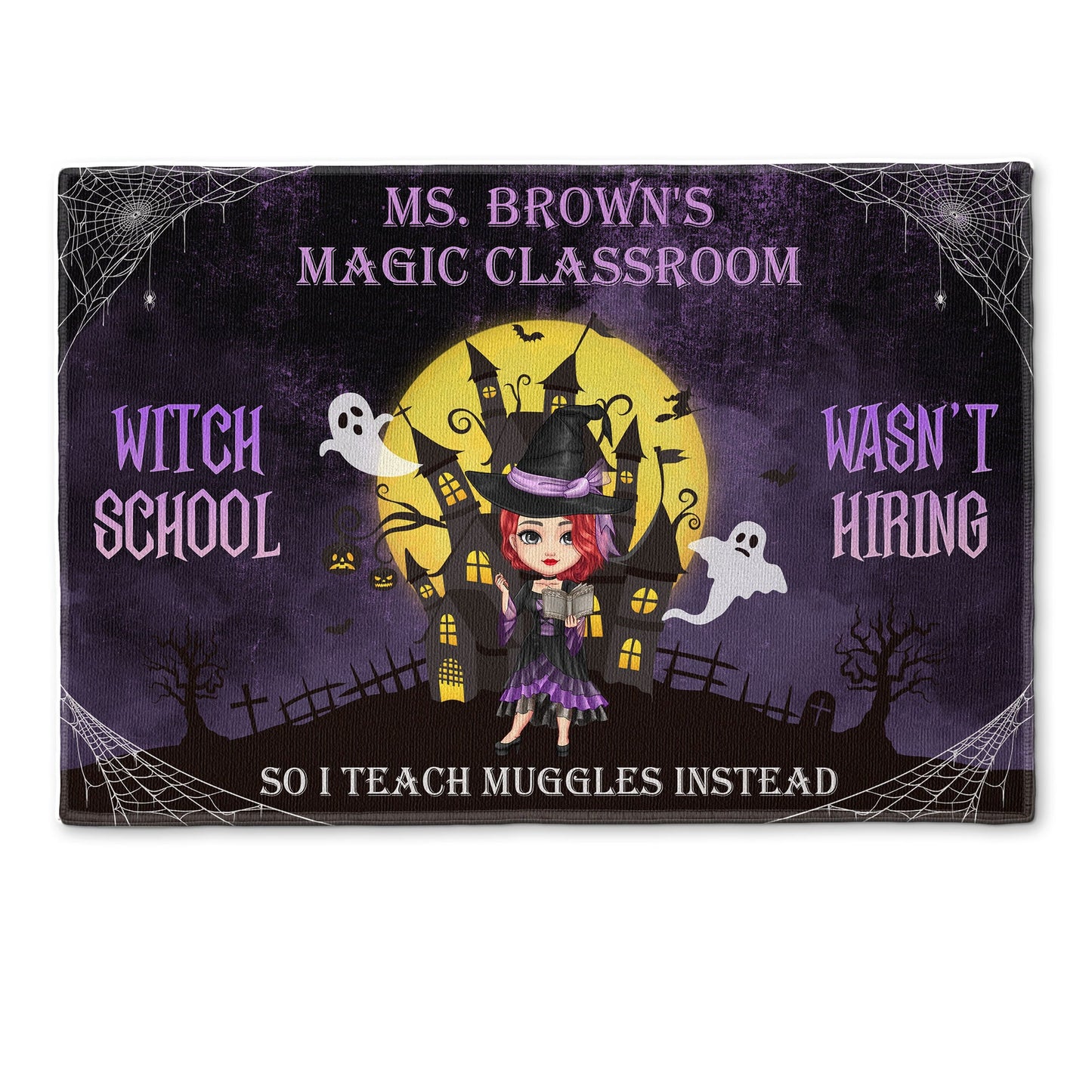 Witch School Wasn't Hiring - Personalized Doormat - Halloween, Classroom Decor, Funny Gift For Teachers, Teacher Assistants, School Workers, Students