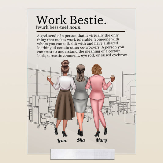 Work Bestie Whom We Can Talk - Personalized Acrylic Plaque - Birthday Gift For Colleagues, Employes, Work Friends