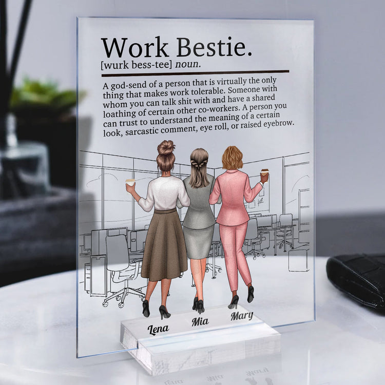 Work Bestie Whom We Can Talk - Personalized Acrylic Plaque - Birthday Gift For Colleagues, Employes, Work Friends