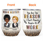 Work Besties Forever - Personalized Wine Tumbler