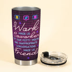 Work Besties - Personalized Tumbler Cup - Birthday Gift For Coworkers, Colleagues, Work Friends