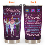 Work Besties - Personalized Tumbler Cup - Birthday Gift For Coworkers, Colleagues, Work Friends