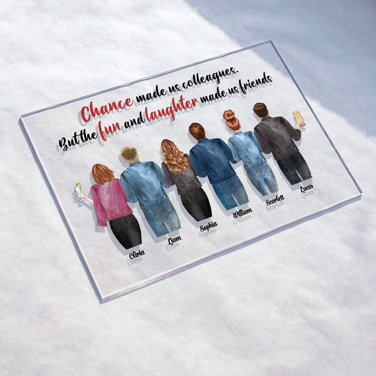 Work Made Us Colleagues - Personalized Acrylic Plaque - Birthday Gift Leaving Gift For Colleagues, Besties, Friends