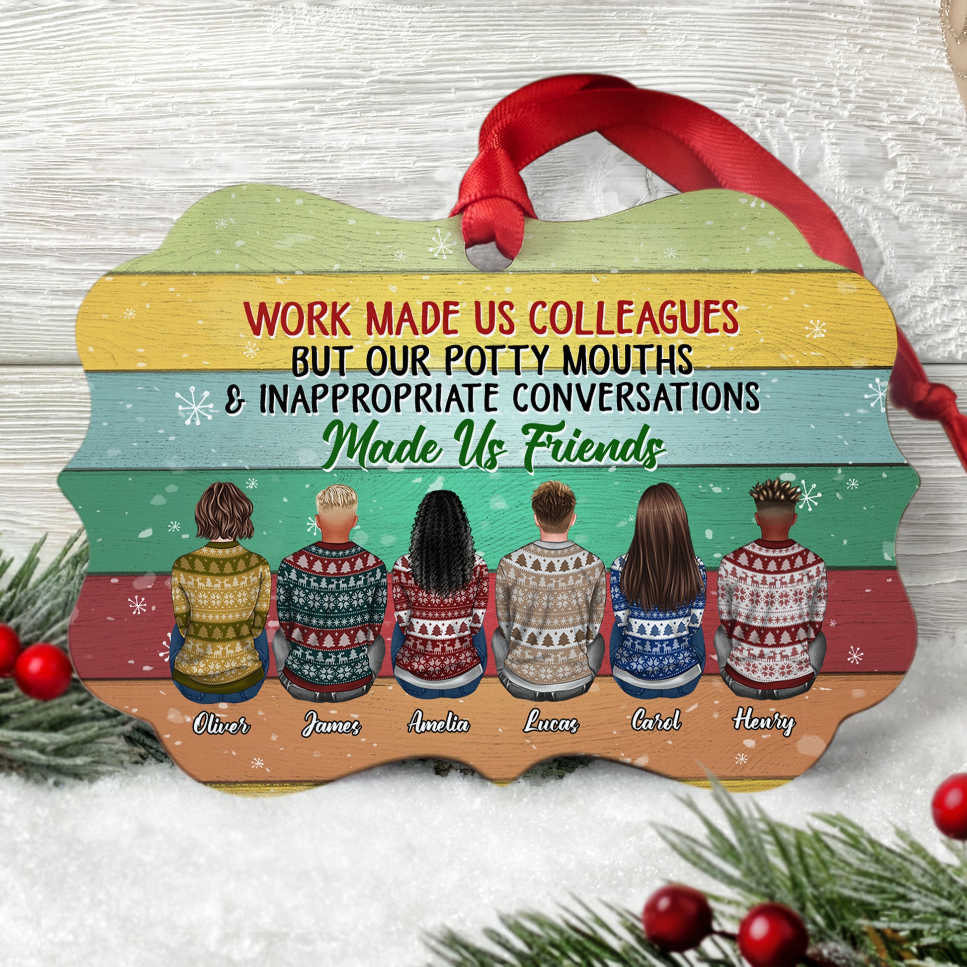 Work Made Us Colleagues - Personalized Aluminum Ornament - Christmas Gift Co-worker Ornament - Ugly Christmas Sweater Sitting