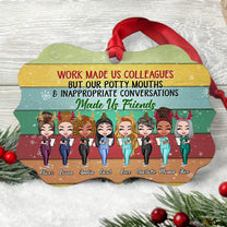 It's Not Where You Work - Personalized Aluminum Ornament - Christmas Gift For Colleagues