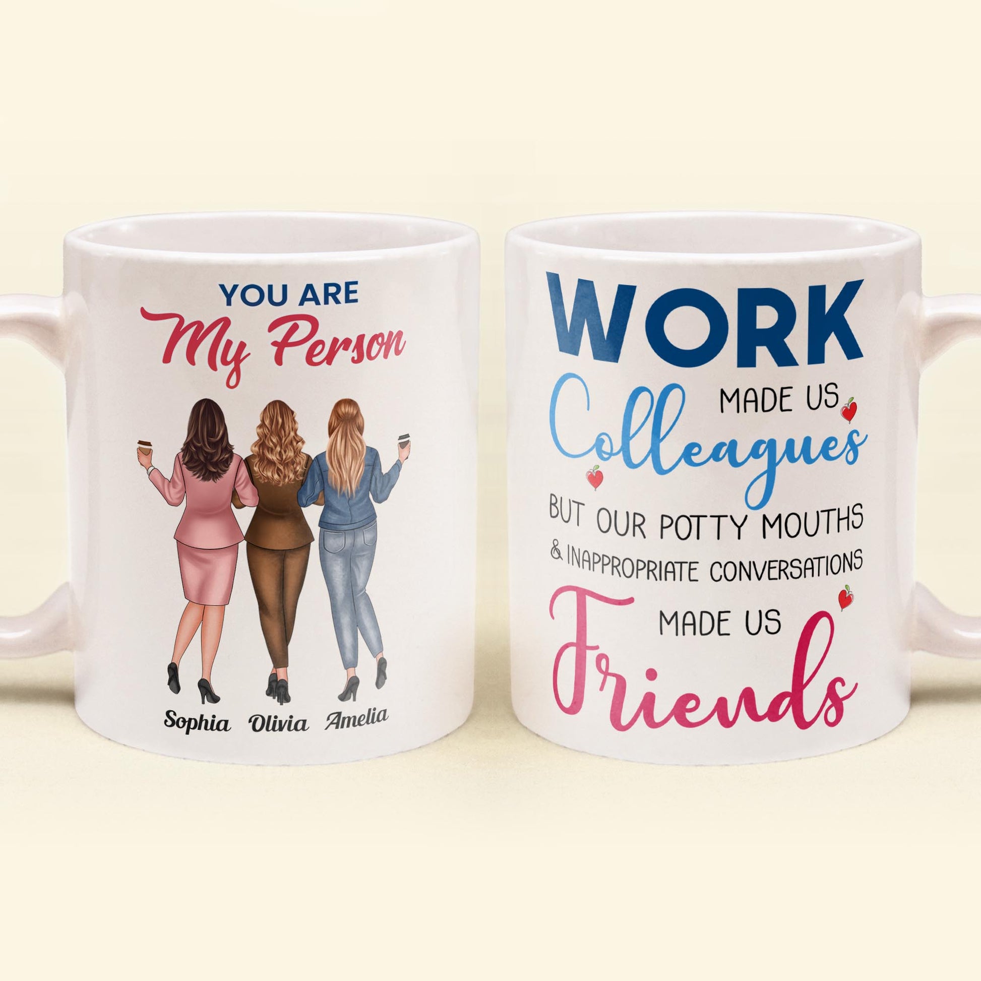 Work Made Us Coworkers - Personalized Mug - Gift For Work Besties, Colleagues, Friends, Best Friends