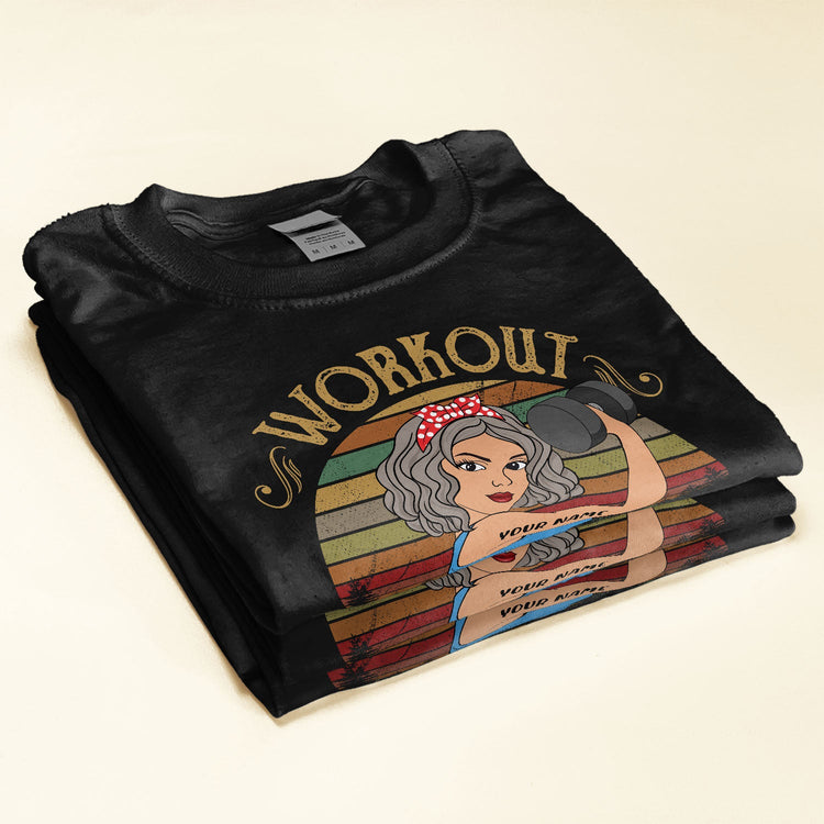 Workout Because Murder Is Wrong - Personalized Shirt - Gift For Gymers - Strong Woman