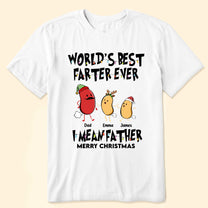 World's Best Farter Ever I Mean Father Christmas Ver - Personalized Shirt