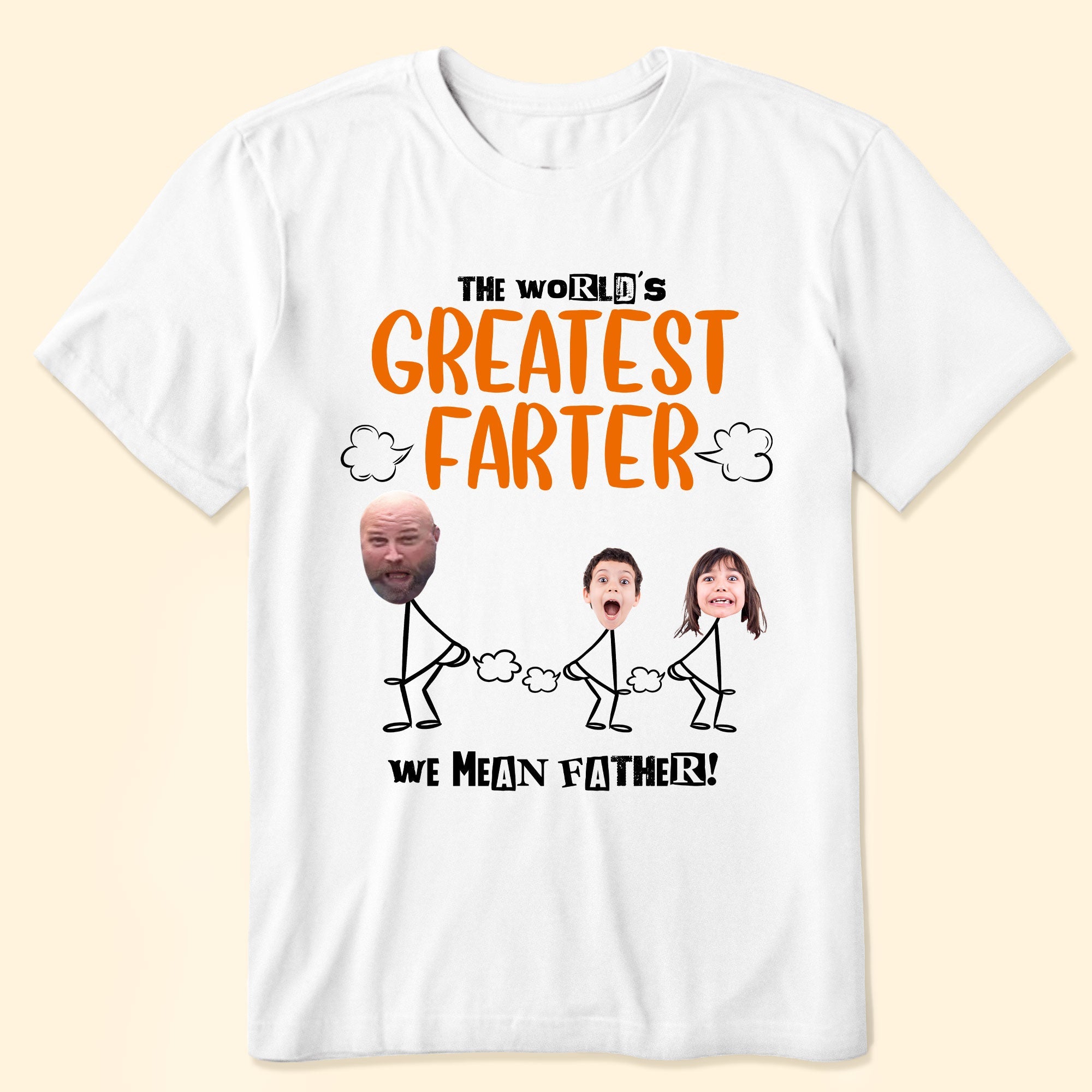 World's Best Farter Ever - Personalized Photo Shirt