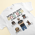 World's Best Dog Dad - Personalized Shirt - Birthday, Father's Day Gift For Dog Lover, Dog Dad, Pawdre