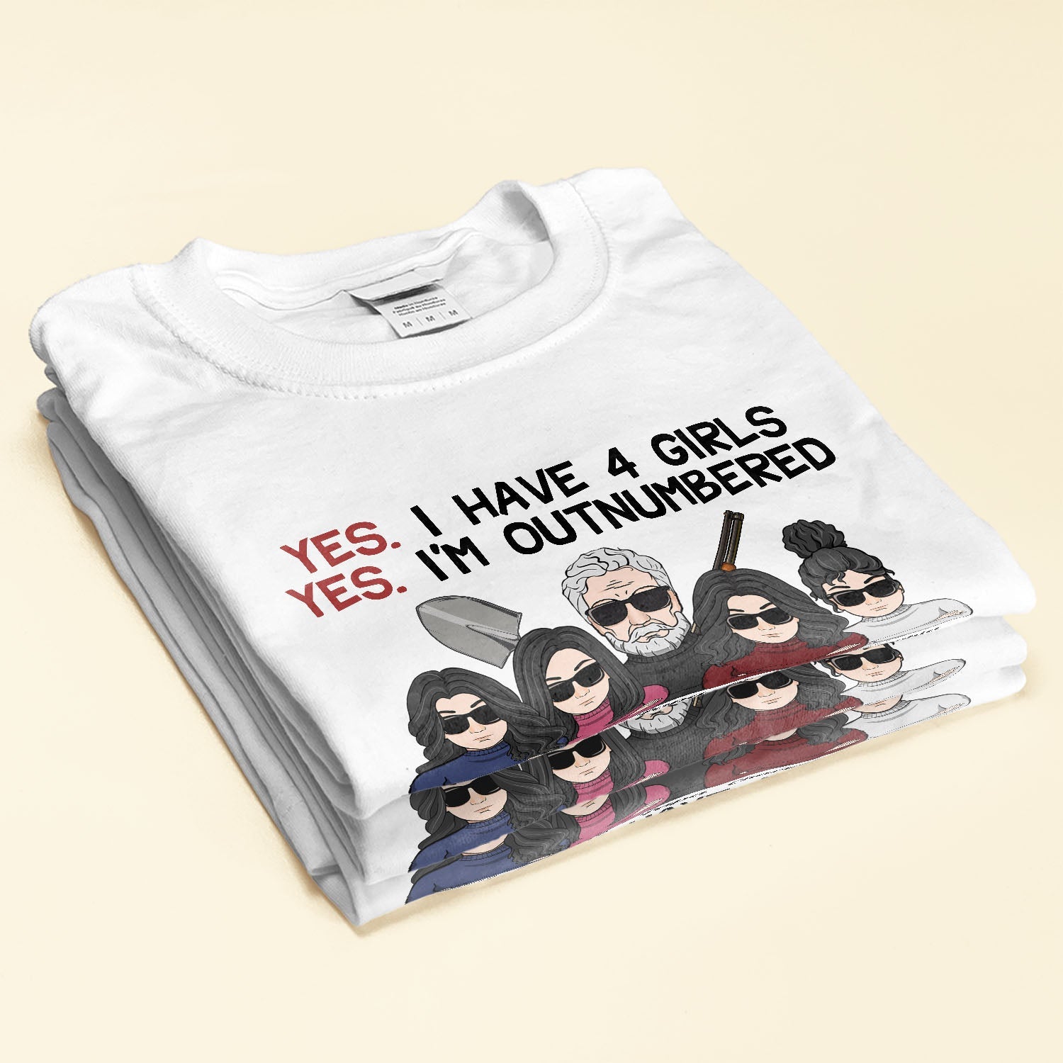 Yes I Have Daughters, Shovel, Alibi - Personalized Shirt - Christmas Gift For Father, Dad, Papa