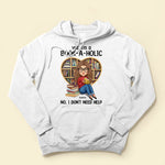 Yes, I'm A Book-A-Holic - Personalized Shirt - Birthday, Loving Gift For Book Lovers, Bookworm