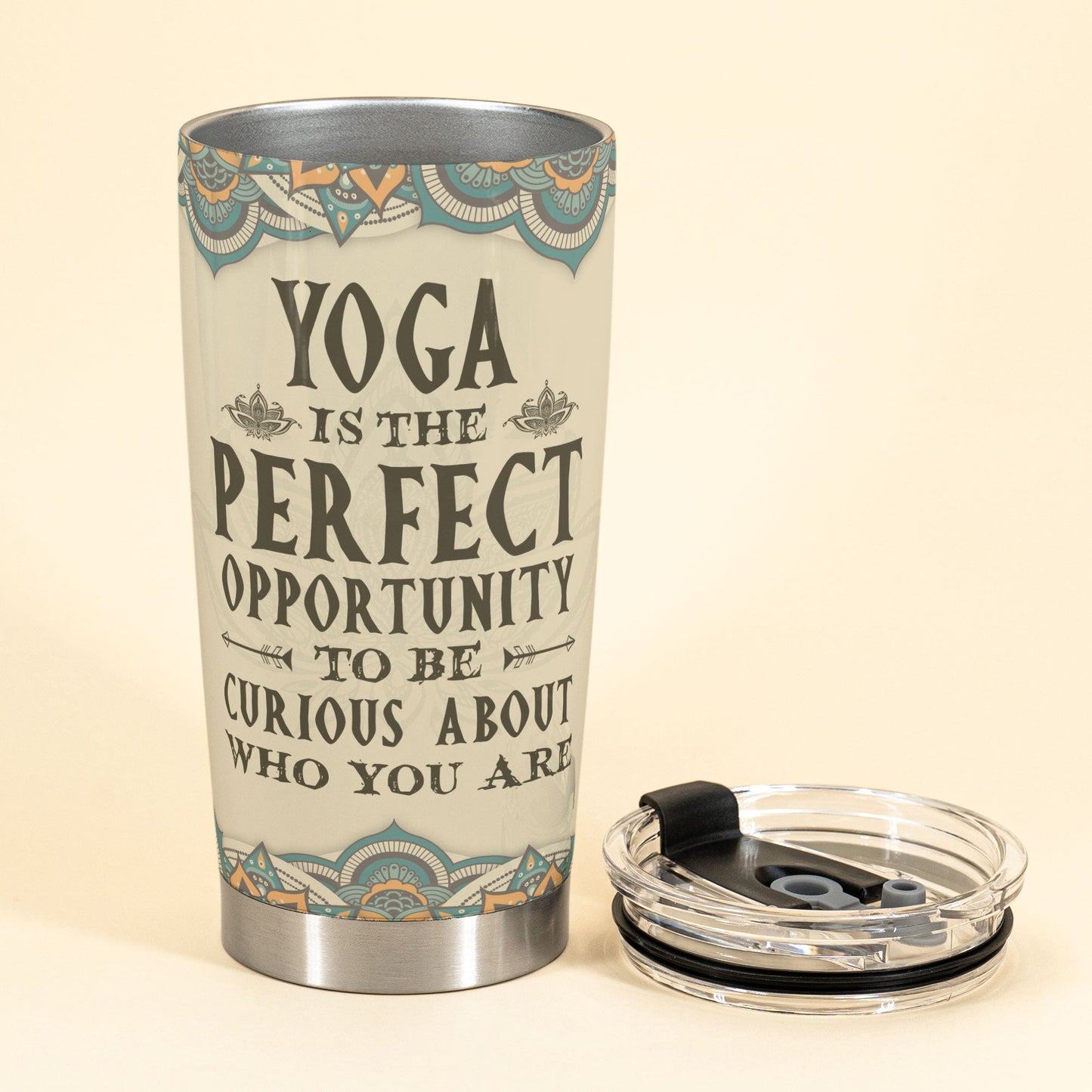 Yoga Is The Perfect Opportunity To Be Curious About Who You Are - Personalized Tumbler Cup - Birthday Gift For Yoga Lover