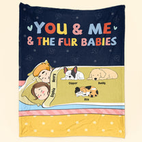 You And Me And Fur Babies - Personalized Blanket