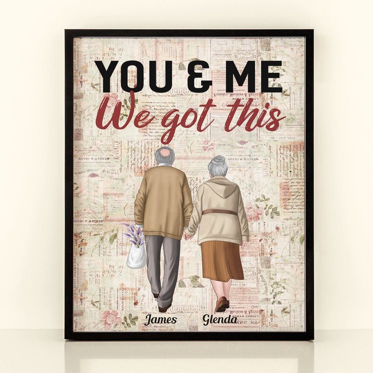 You And Me We Got This - Personalized Poster - Anniversary, Valentine's Day Gift For Husband, Wife