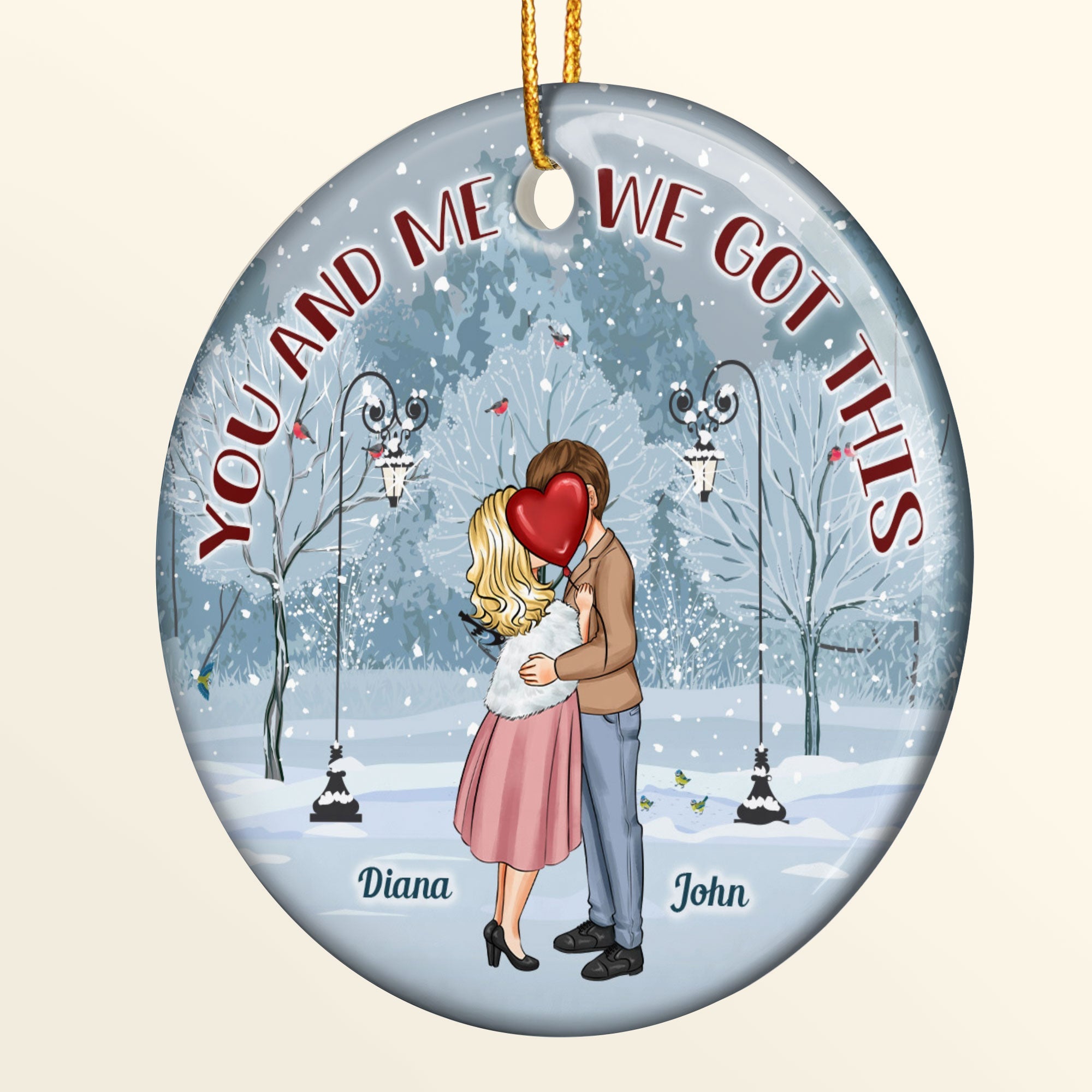 You And Me We Got This - Personalized Ceramic Ornament