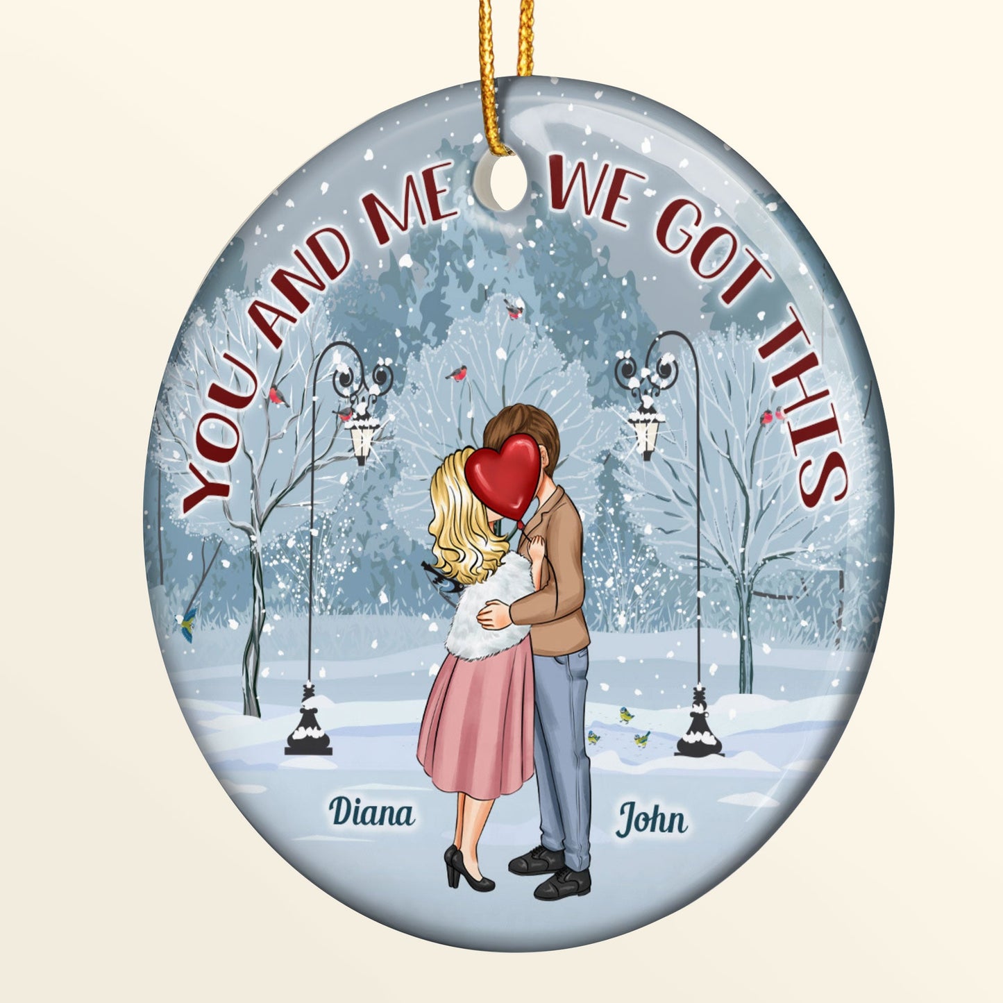 You And Me We Got This - Personalized Ceramic Ornament
