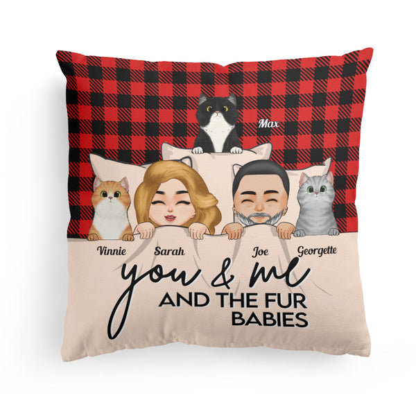 You And Me & The Fur Babies - Personalized Pillow (Insert Included)