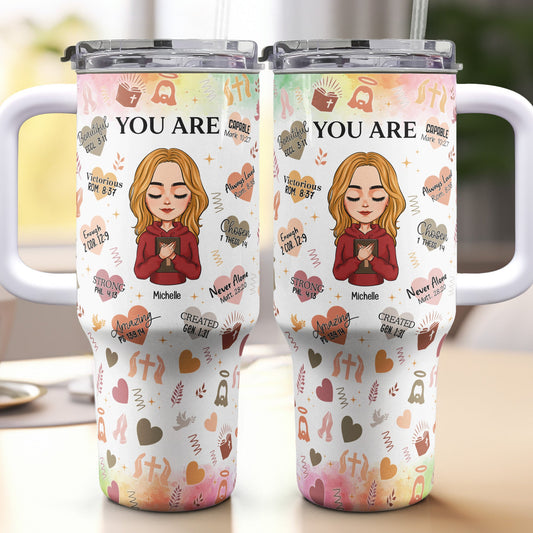 You Are Bible Verse Christian Gift For Women - Personalized 40oz Tumbler With Straw