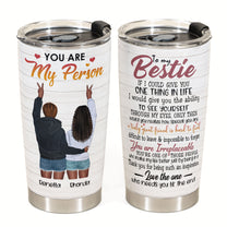 You Are Irreplaceable - Personalized Tumbler Cup - Gift For Besties