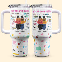 You Are My Bestie - Personalized 40oz Tumbler With Straw