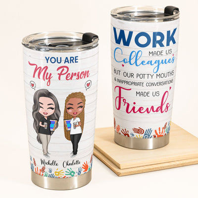 You Are My Person - Personalized Tumbler Cup