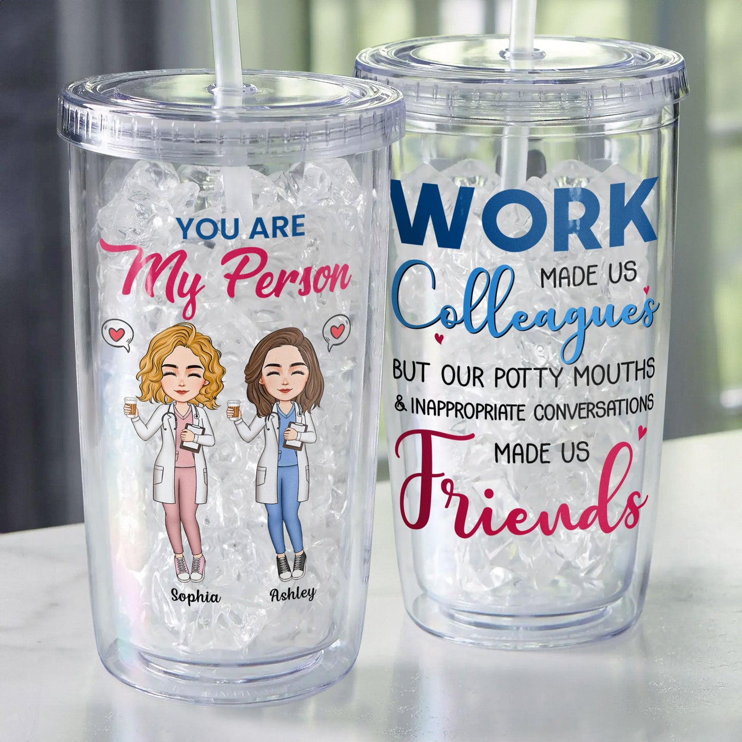 You Are My Person - Nurse Version - Personalized Acrylic Tumbler With Straw