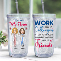 You Are My Person - Nurse Version - Personalized Acrylic Tumbler With Straw