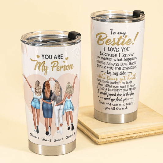 You Are My Person - Personalized Tumbler Cup - Gift For Friends - Friends Hangout Plus Size-Macorner