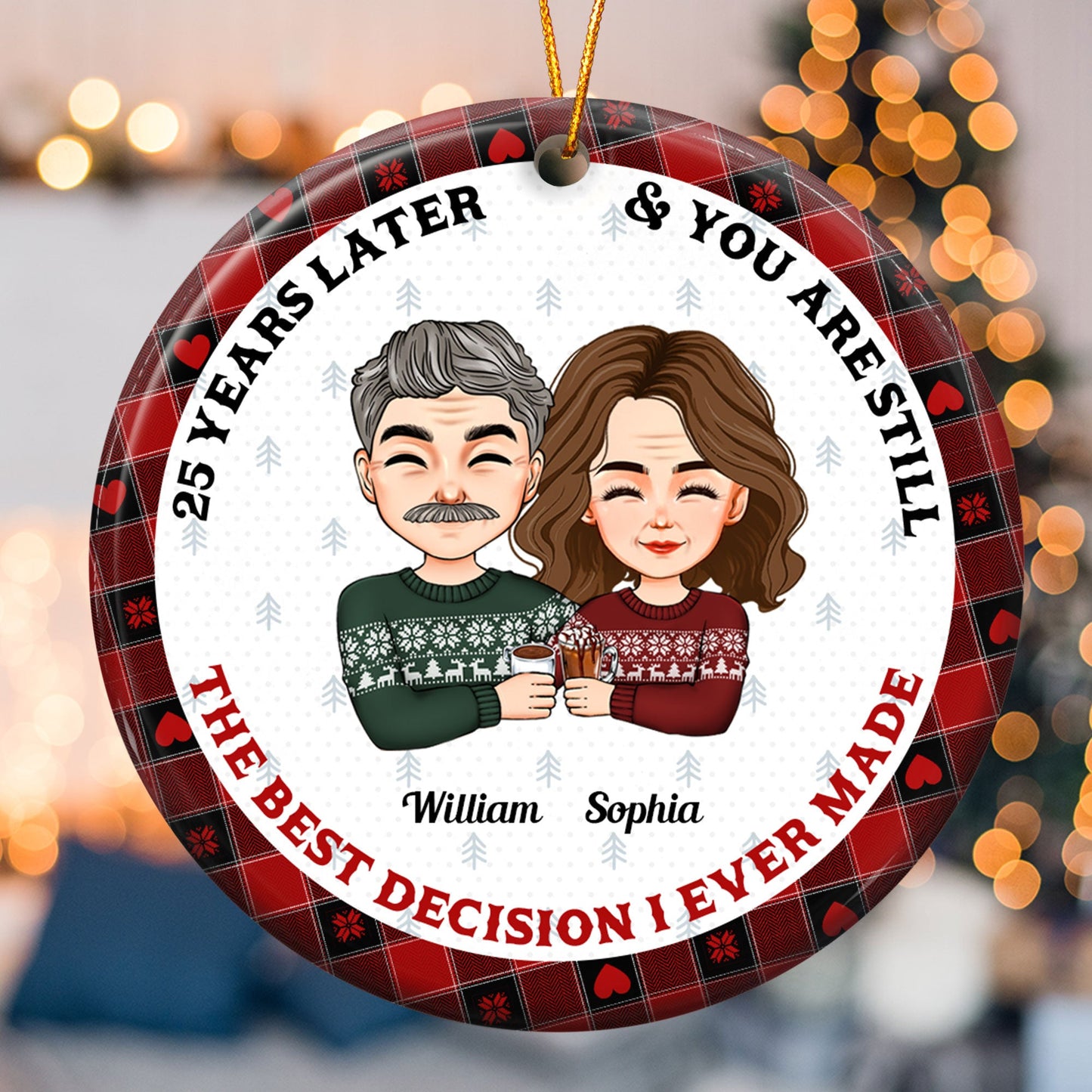 Years Later And You Are Still The Best Decision I Ever Made - Personalized Ceramic Ornament