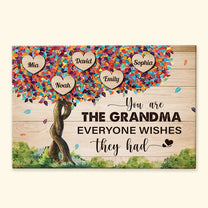 You Are The Grandma Everyone Wishes They Had - Personalized Wrapped Canvas