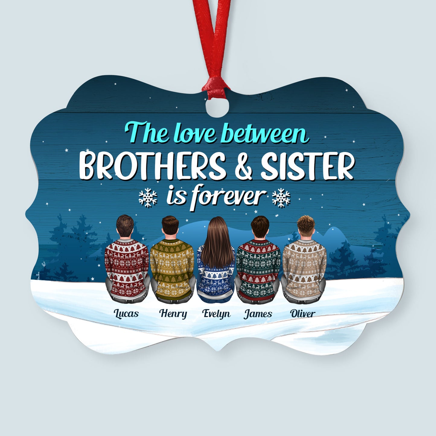 Life Is Better With Brothers & Sisters - Personalized Aluminum/Wooden Ornament - Ugly Christmas Sweater Sitting