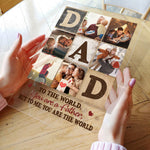 You Are The World To Me, Dad - Personalized Acrylic Photo Plaque