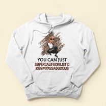 You Can Just Supercalifuckilistic Kissmyassadocious - Personalized Shirt - Funny Gift For Her, Black Girl, Black Woman
