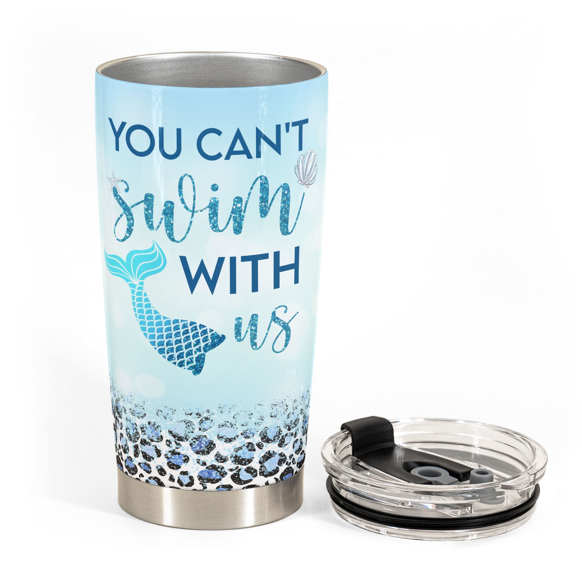 You Can't Swim With Us - Personalized Tumbler Cup - Gift For Friends, Besties, Mermaid, Partying