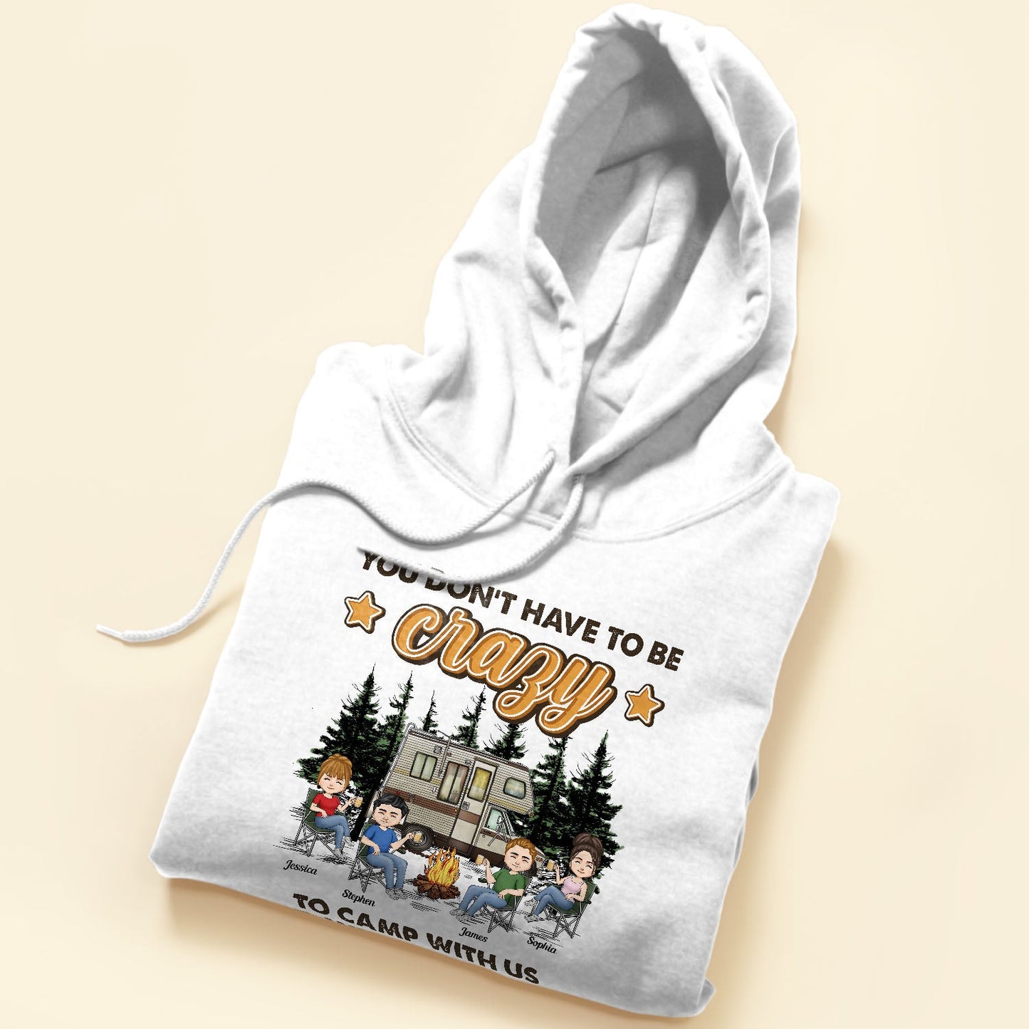 You Don'T Have To Be Crazy To Camp With Us - Personalized Shirt - Summer, Travel, Camping Gift For Bestie, Camping Crew, Trippin', Camping Lovers 