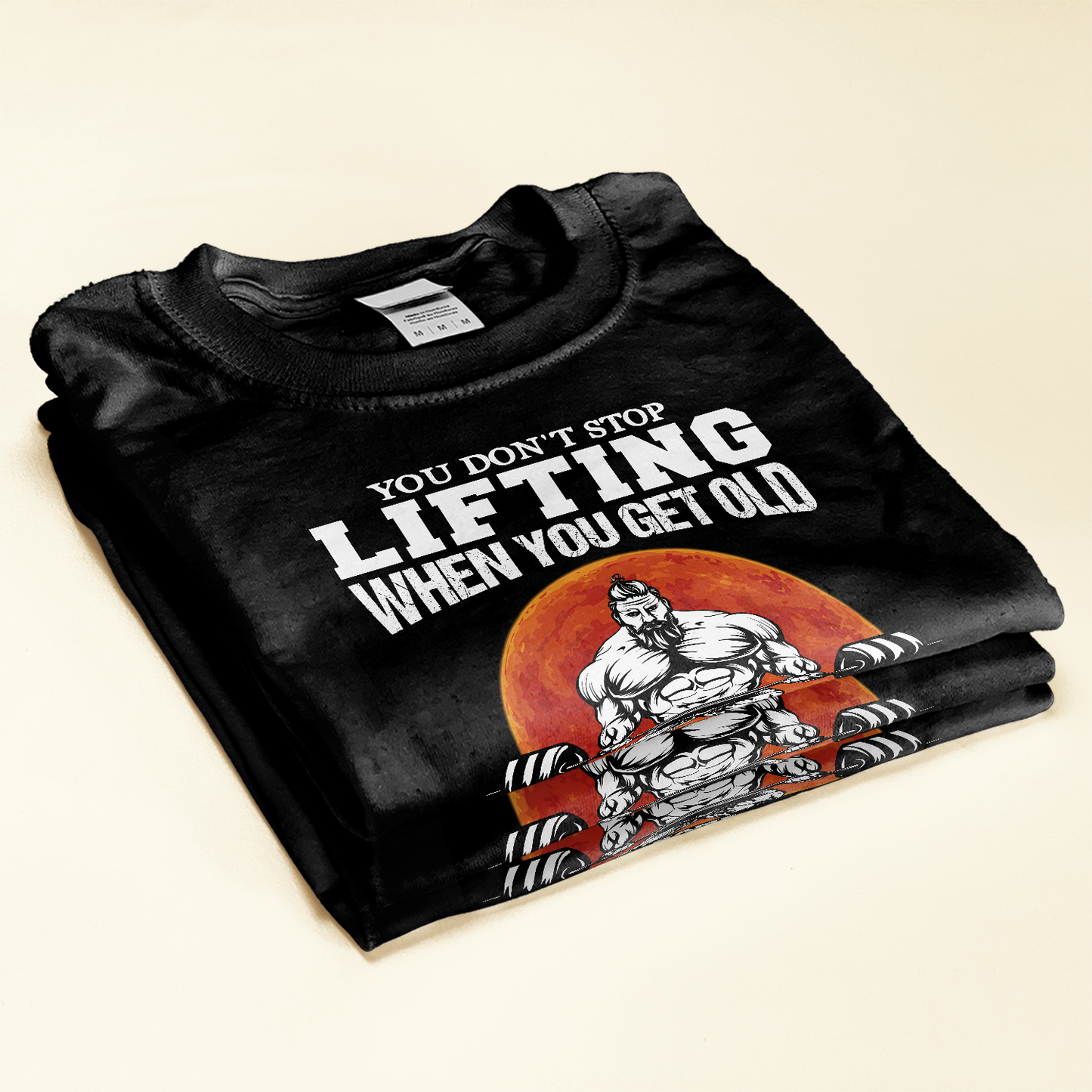You Don't Stop Lifting - Personalized Shirt - Birthday Gift For Gymer - Old Man Lifting