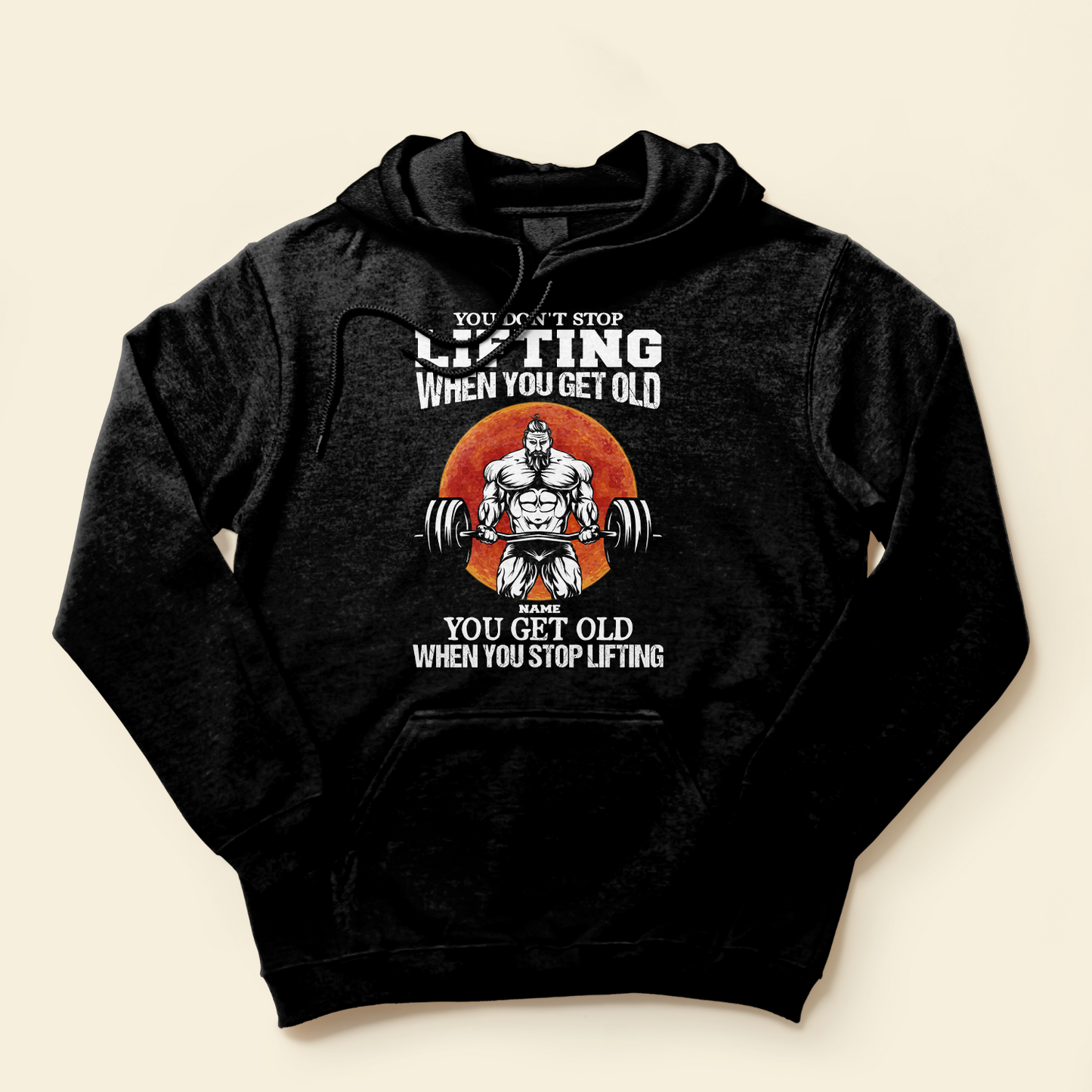 You Don't Stop Lifting - Personalized Shirt - Birthday Gift For Gymer - Old Man Lifting