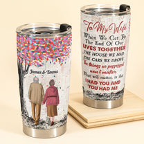 You Had Me & I Had You - Personalized Tumbler Cup - Birthday, Anniversary Gift For Wife, Husband