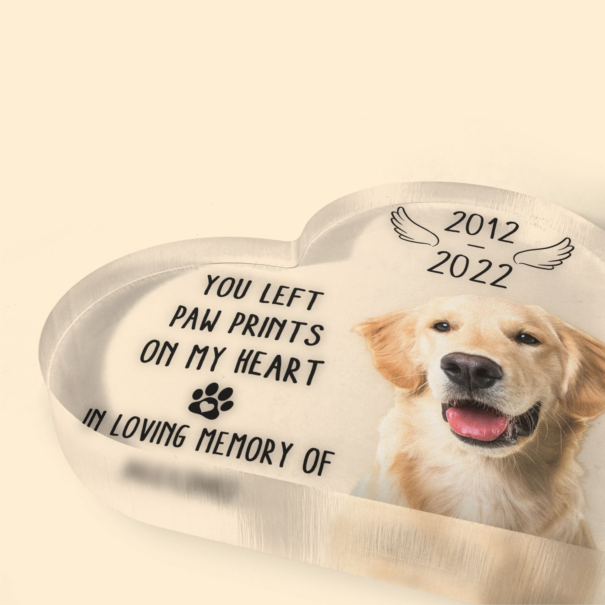 You Left Paw Prints On My Heart - Personalized Heart Shaped Acrylic Plaque - Memorial, Loving Gift For Pet Loss Owners, Pet Lovers