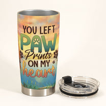 You Left Paw Prints On My Heart - Personalized Tumbler Cup