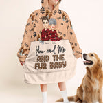 You Me Fur Babies - Personalized Oversized Blanket Hoodie