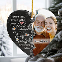 You Still Live On In The Hearts And Minds - Personalized Ceramic Photo Ornament