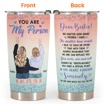 You Were, Are And Will Always Be Irreplaceable - Personalized Tumbler Cup - Birthday, Loving Gift For Friend, Bestie, BFF