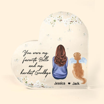 You Were My Favorite Hello And Hardest Good Bye - Personalized Heart Shaped Acrylic Plaque