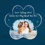 You Were My Favorite Hello And My Hardest Goodbye - Personalized Acrylic Photo Plaque