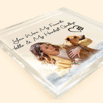 You Were My Hardest Goodbye - Personalized Acrylic Photo Plaque