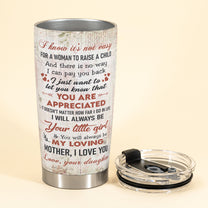 You Will Always Be My Loving Mother  - Personalized Tumbler Cup - Birthday Gift For Mother, Mama, Mom From Son