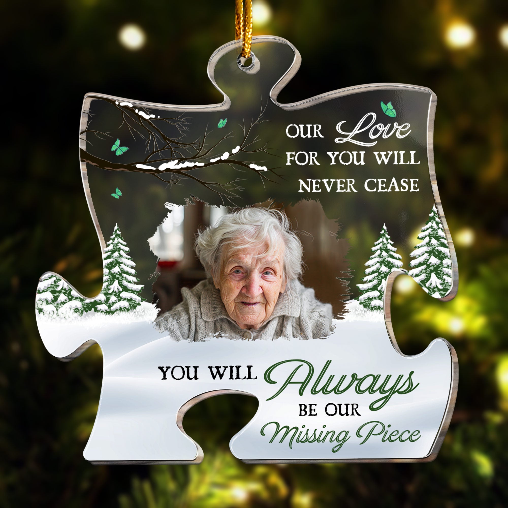 You Will Always Be Our Missing Piece - Personalized Acrylic Photo Ornament