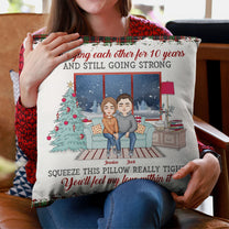 You Will Fill My Love Within' It - Personalized Pillow (Insert Included) - Christmas, Anniversary Gift For Life Partner, Husband, Wife, Lover